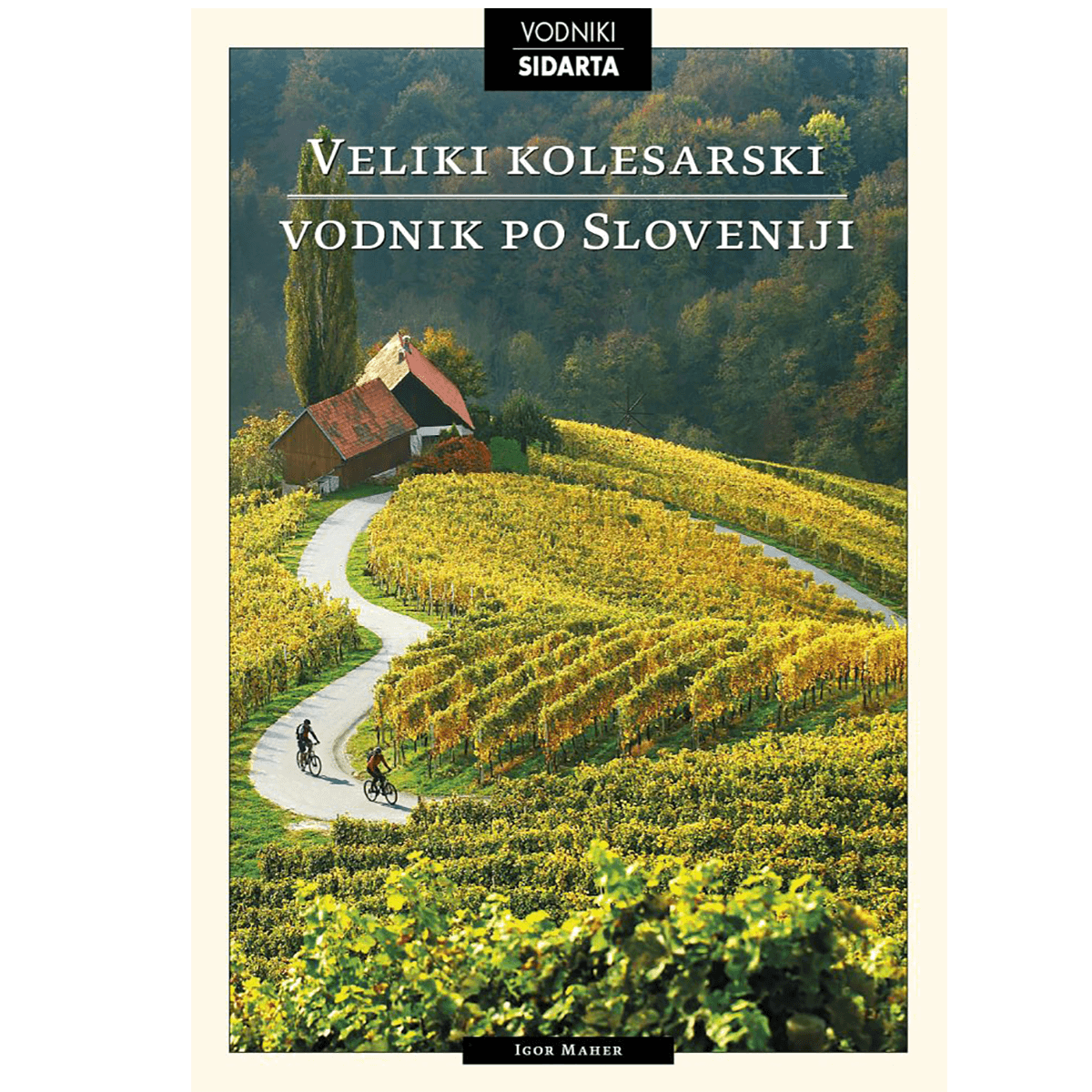 veliki kolesarski vodnik po sloveniji
