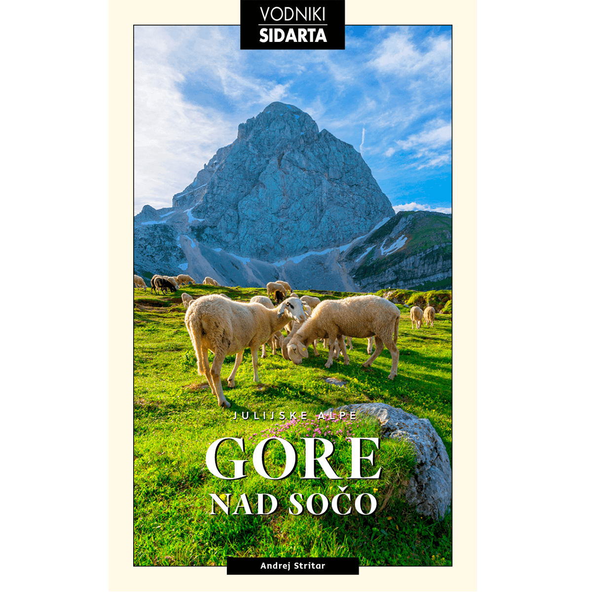 vodnik julijske alpe - gore nad soco